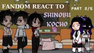 Fandoms react to Demon Slayer 》 Shinobu Kocho 》 Part 2 》 no ships ⚠️manga spoiler⚠️ [upl. by Fevre]