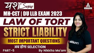 Law Of Tort  Strict Liability  Most Important Questions For MH CET 2023  DU LLB 2023 [upl. by Ardin369]