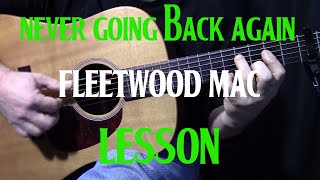 how to play quotNever Going Back Againquot by Fleetwood Mac  acoustic guitar lesson [upl. by Egief]