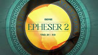 Tag 21 💛 Epheser 28 [upl. by Sophi805]