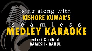 KISHORE KUMAR KARAOKE MEDLEY with LYRICS 4K HD Audio [upl. by Nyraa]