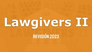 Lawgivers II Revisión 2023 [upl. by Inavoig]