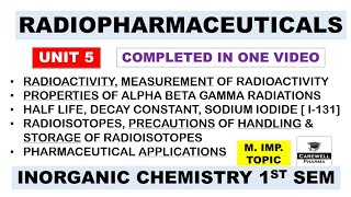 Radiopharmaceuticals Complete Radioactivity   Unit 5  Pharmaceutical Inorganic Chemistry [upl. by Fowkes]