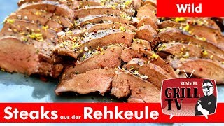 Steaks aus der Rehkeule zart und saftig vom Grill  Rummel Grill TV rummelgrilltv UT Deu eng [upl. by Lemmueu]