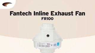 Fantech FR100 Inline Exhaust Fan [upl. by Oremodlab]