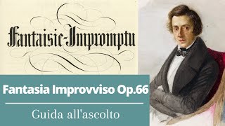 Fantasia Improvviso in Do minore Op 66 di Fryderyk Chopin  Guida allascolto [upl. by Ennaid]