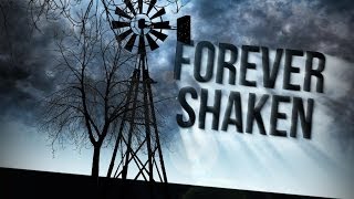 Forever Shaken [upl. by Vicki809]