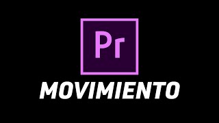 7 Formas De Agregar MOVIMIENTO A Tu Video Con KEYFRAMES En Premiere Pro [upl. by Derwin]