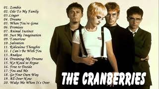 Cranberries Best Songs  The Cranberries Greatest Hits Album 2021 [upl. by Vala]