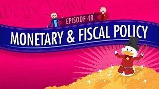 Monetary and Fiscal Policy Crash Course Government and Politics 48 [upl. by Duston70]