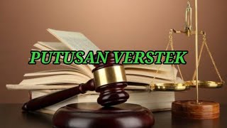 HUKUM ACARA PERDATA  PUTUSAN VERSTEK [upl. by Henden644]