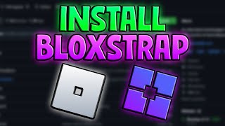 How To Download Bloxstrap  How To Install Bloxstrap Install Bloxstrap ROBLOX [upl. by Wilen102]