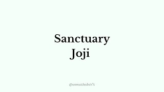 Sanctuary  Joji Lyrics [upl. by Jeniece]