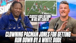 Pat McAfee Clowns Pacman Jones For Getting Run Down By White Dude On Kickoff Return [upl. by Spurgeon]