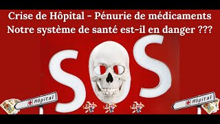 Hôpital en crise pénurie de médicaments notre système de santé est il en malade  voyancetarots [upl. by Crescentia]