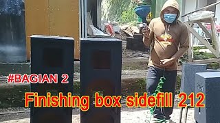 Finishing box sidefill 12x2 bagian2 [upl. by Kenric]