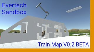 Evertech Sandbox Train Map V02 BETA Vanilla Download MapVERRYYY LAG [upl. by Adnwahsar]