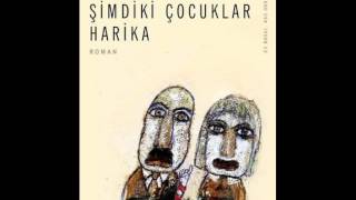 Şimdiki Çocuklar Harika  Sesli Kitap Özet [upl. by Mirelle]