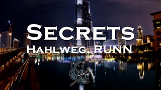 Hahlweg RUNN  Secrets [upl. by Haraf127]