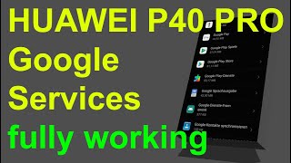 Huawei  Google Services  Sep 2020  ALLES funktioniert [upl. by Lay54]