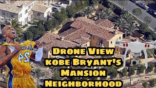 Kobe Bryants Mansion  DRONE VIEW NEIGHBORHOOD [upl. by Calisa]