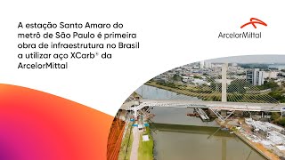 ArcelorMittal e EGTC  Primeira infraestrutura no Brasil com aço Xcarb ® [upl. by Fry924]