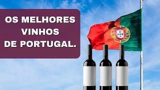 O GUIA DOS MELHORES VINHOS DE PORTUGAL [upl. by Annetta78]