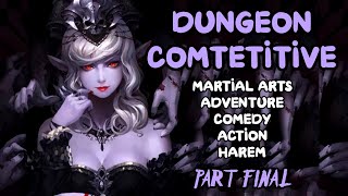 XUANHUAN Infinite Competitive Dungeon Society Part Final Audiobook [upl. by Jaban911]