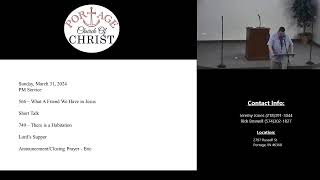 Portage Indiana Church of Christ Livestream 3312024 [upl. by Pigeon]