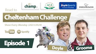 The Road to Cheltenham Challenge 2024  EPISODE 1  Cheltenham Festival 2024  AntePost Preview 🏇 [upl. by Ranzini828]