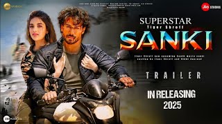 Tiger Shroff New Movie Trailer SANKI 2024  Nidhhi Agerwal  Lokesh Kanagaraj  Prakash Raj [upl. by Anaujnas144]