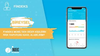 Findeks Mobil’den Diğer Kişilerin Risk Raporunu Nasıl Alabilirim [upl. by Lemon]