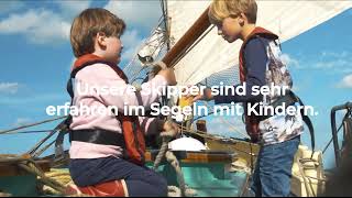 Tolle Idee Segeln mit Kindern auf einem traditionellen Segelschiff ⚓⛵ [upl. by Giffard]