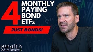 4 BOND ETFs that pay you every single month Is now the time to start buying [upl. by Strohben]