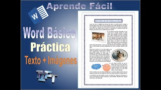 Aprende Facil  Word Practica 1 Combinar texto con Imagenes [upl. by Atiuqram]