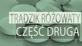 Trądzik różowaty  część 2 [upl. by Inobe]