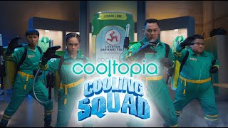 Cooltopia Cooling Squad  Siap Lawan Panas [upl. by Nehtiek362]