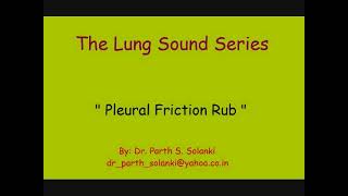 Breath Sounds Pleural Friction Rub [upl. by Sillyrama515]