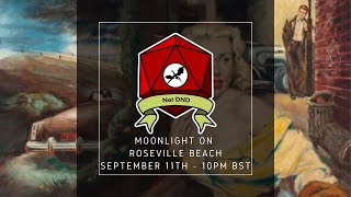 Not DnD  Moonlight on Roseville Beach [upl. by Itch879]