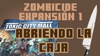 Abriendo la caja  Zombicide Toxic City Mall Expansión 1  BcP Juegos [upl. by Shane146]