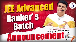 JEE Advanced Rankers Batch Announcement  JEE Preparation  By VJ Sir  IITSCHOOL [upl. by Liamaj]