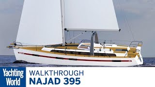 Najad 395  First Look  Yachting World [upl. by Shirline303]