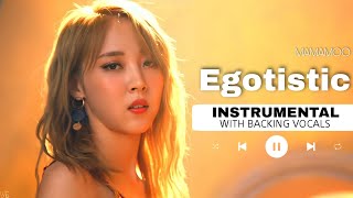 MAMAMOO  Egotistic Official Instrumental with backing vocals Lyrics [upl. by Etz449]