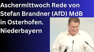 Aschermittwoch Rede von Stefan Brandner AfD in Osterhofen [upl. by Anse]