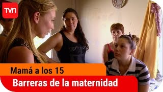 Las barreras de la maternidad  Mamá a los 15  T2E6 [upl. by Cally]