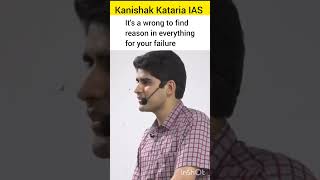 Be mentally prepared for everything Kanishak Kataria IAS upsc ias ipsmotivation iasmotivation [upl. by Lentha]