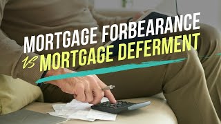 Mortgage Forbearance vs Deferment A Lifeline for Homeowners in 2023 and beyond [upl. by Borek]