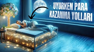 7 Pasif Gelir Fikri Uyurken Para Kazanma Yolları [upl. by Mercedes]