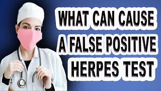 What Can Cause A False Positive Herpes Test [upl. by Eivla]