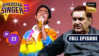 Superstar Singer S3  Mohd Rafi Night  Ep 22  Full Episode  26 May 2024 [upl. by Granger437]